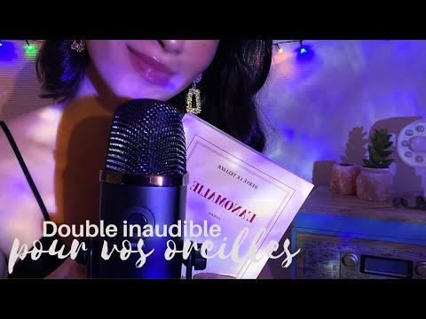 ASMR - DOUBLE INAUDIBLE POUR VOS OREILLES 💙 - FRANÇAIS