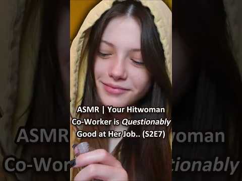 ASMR | Your Hitwoman Co-Worker is *Questionably* Good at Her Job.. (S2E7) ─♡─ #asmr #asmrroleplay