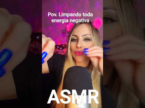 ASMR- LIMPANDO TODA ENERGIA NEGATIVA #SHORTS