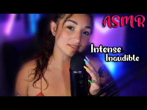 ASMR : INTENSE INAUDIBLE POUR AVOIR DES FRISSONS