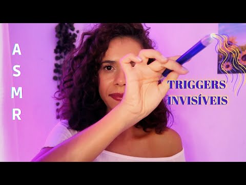 ASMR | GATILHOS INVISÍVEIS E IMPREVISÍVEIS | UNPREDICTABLE TRIGGERS