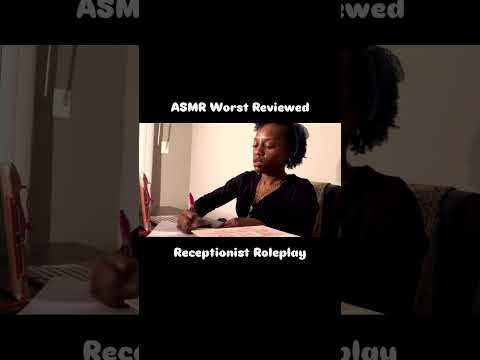 ASMR Worst Reviewed Receptionist Roleplay Snippet  #satisfyingvideo #comedyasmr