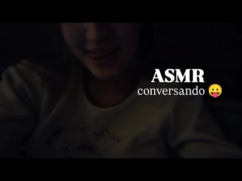 ASMR conversando com vocês ;)