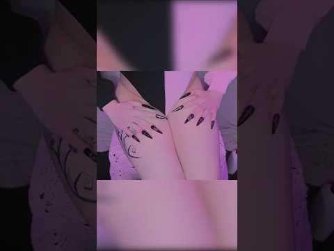ASMR thigh massage #asmr #asmrmassage #asmrbodytriggers