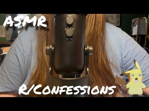 ASMR || Reading Heartwarming AND Crazy Reddit Confessions