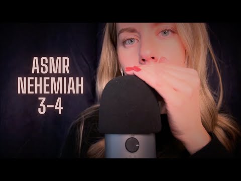 Christian ASMR | Close Whispering Nehemiah 3-4 (relaxing hand movements)