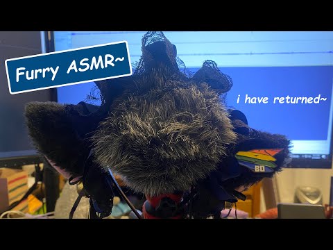 [Furry ASMR] i have returned to ramble in your ears~