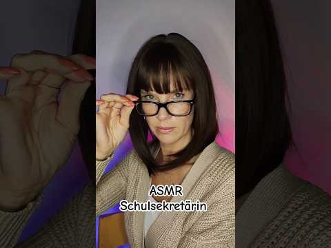 ASMR | Schulsekretärin #asmrshorts #shorts #shortvideo #youtubeshorts