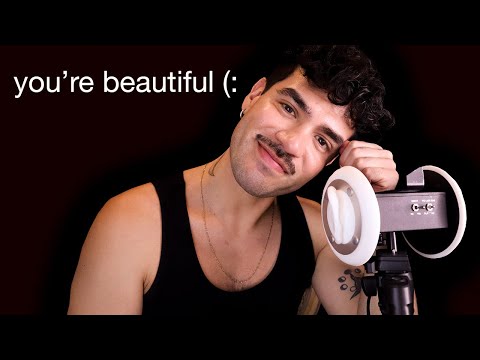 ASMR for people who want to be told they're beautiful