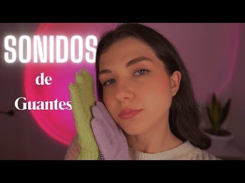ASMR Sólo Sonidos con Guantes 🧤 | Relájate con Cada Movimiento… Perfecto para Dormir 🌙 | Lonixy ASMR