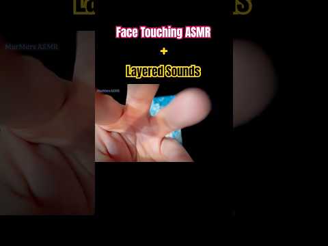 Face Touching Hand Movement + Satisfying Layered Sounds | ASMR
