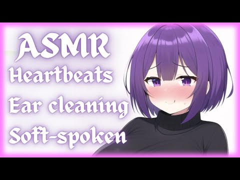ASMR | Heartbeats, ear cleaning and soft-spoken chatting!
