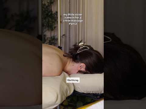 ASMR massage for my little sis 💆🏻‍♀️