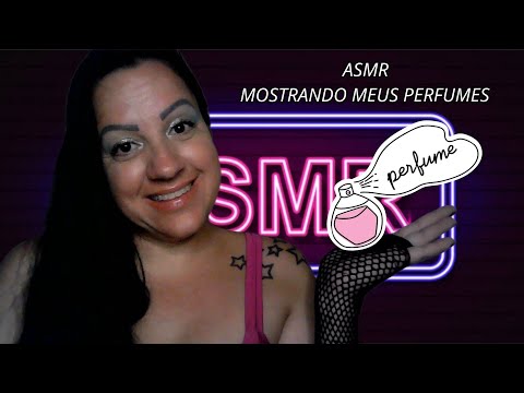 ASMR-MOSTRANDO MEUS PERFUMES VEM RELAXAR #asmr #sonsdeboca