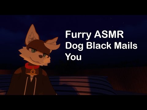 Furry ASMR Dog Black Mails You