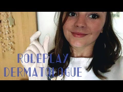 ASMR FRANCAIS ♡ RolePlay Dermatologue ♡ (Visuel/ multi déclencheurs)