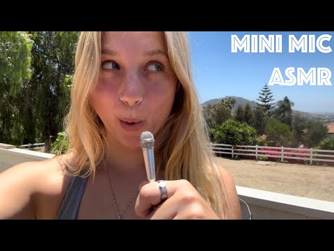 ASMR: With The Mini Mic 🎤