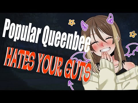 Popular Queenbee reveals her hatred towards you [F4F] [French Accent] [Audio RP] [Bully]