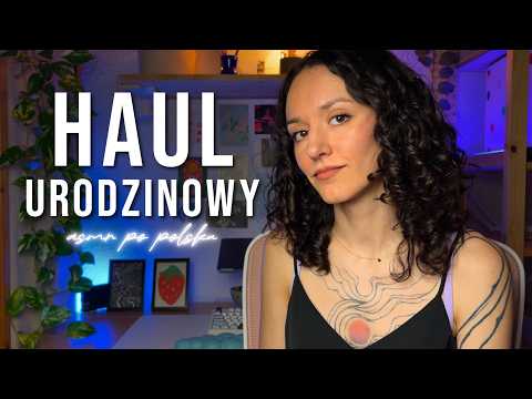 URODZINOWY HAUL 🎀🎂 ASMR po polsku (show & tell, tapping, szept)
