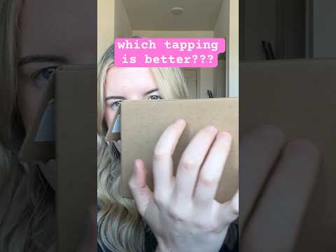 What is the best style of tapping??? #asmr #tapping #asmrshorts