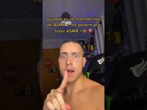 Quando eu tô fazendo live de ASMR e me pedem pra fazer ASMR +18 🔞