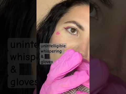 ASMR💗unintelligible whispering& gloves 🧤 #asmr #relax #mouthsounds #glovessounds