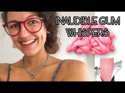 ASMR ~ INAUDIBLE GUM WHISPERS! *~