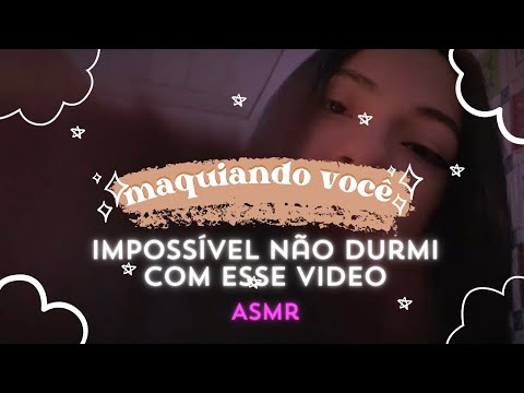 ASMR MAQUIANDO VOCÊ!❤️