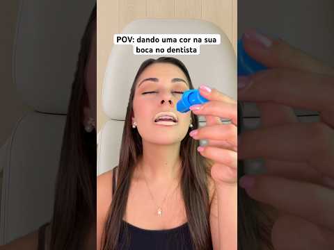POV: dando uma cor na sua boca no dentista #asmr #asmrbrasil #humor