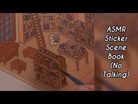 ASMR sticker scene book - No Talking (Mouth sounds) 