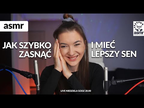 🔴 LIVE ASMR po polsku JAK SZYBKO ZASNĄĆ I MIEĆ LEPSZY SEN