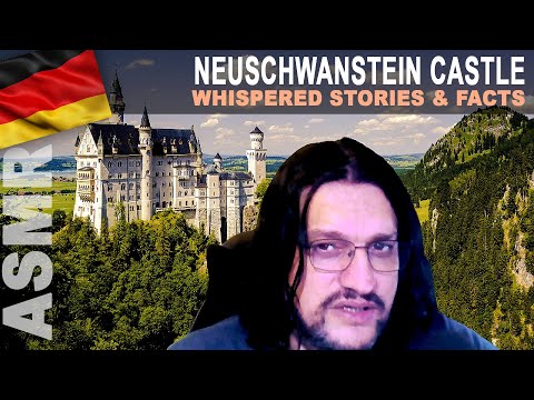 NEUSCHWANSTEIN castle random facts and incredible stories| ASMR whispered facts