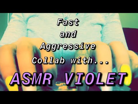 Lo-fi Fast and Aggressive ASMR / ASMR Violet Collab 😍 / Tapping & Scratching