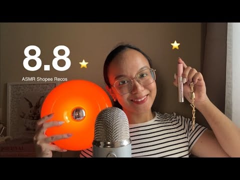 ASMR Shopee 8.8 Recos