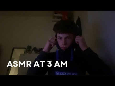 ASMR (At 3am)