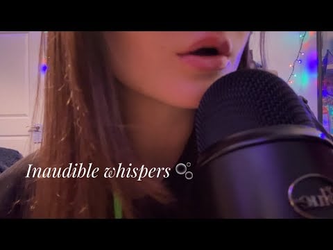 ASMR - Super Tingly Inaudible Whispers (Guess The Inaudible Word) 💗
