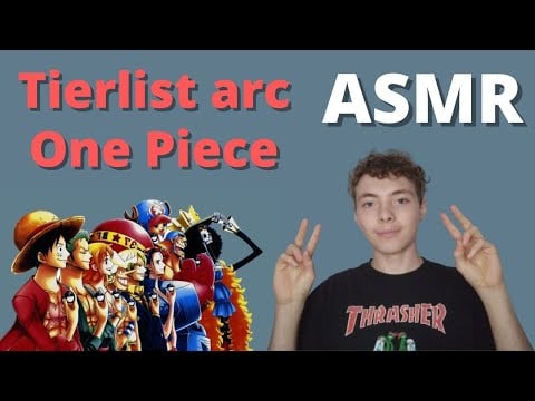 ASMR FR: Je classe les arcs One Piece (animé only)