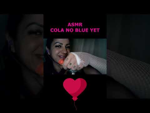 ASMR-SHORTS COLA NO BLUE YET #rumo2k #asmr #shorts_ #shortsvideo