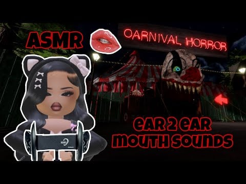 Roblox ASMR ☆ EAR TO EAR MOUTH SOUNDS , *no talking* SCARY CARNIVAL OBBY