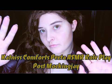 Katniss Comforts Peeta 💛ASMR Role Play Post Mockingjay