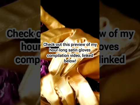 ONE HOUR of Satin Gloves 🧤 🤯#asmrlikeasandbox #relax #asmr