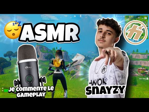 ASMR Français  • Je COMMENTE LE GAMEPLAY D’UN JOUEUR PRO FNCS FORTNITE (SNAYZY) ! 😴✨️