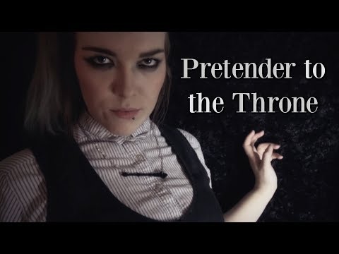 ☆★ASMR★☆ Maria | Pretender to the Throne