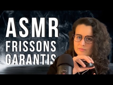 ASMR FR I Pour ceux qui n’ont plus de frissons