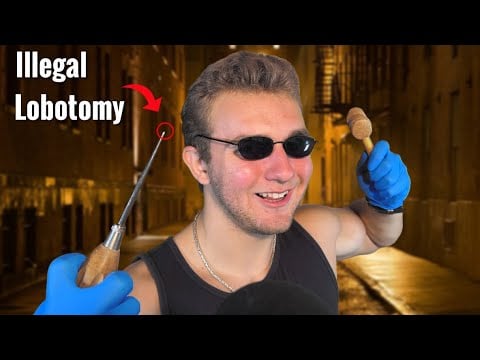 ASMR illegal LOBOTOMY in the hood
