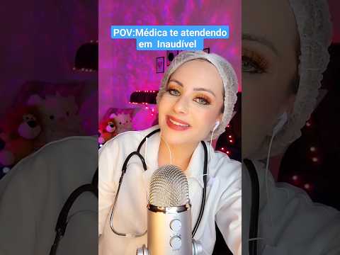 ASMR:Médica prescreve em Inaudível 😲 #shorts