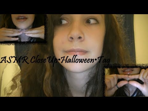 ♥ASMR♥ Close Up•Halloween•Tag