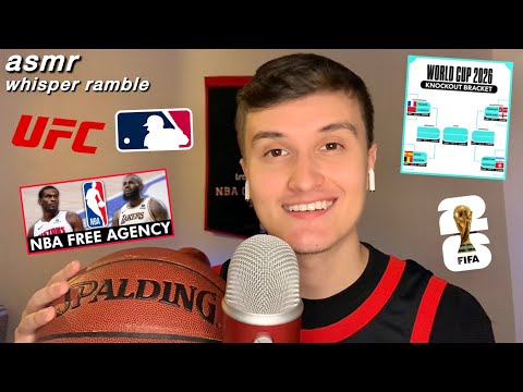 ASMR | Whisper Ramble on All Things SPORTS ⚽️🏀⚾️ (World Cup, nba, ufc)