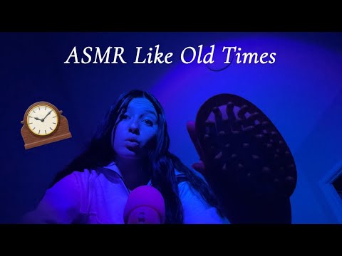 ASMR~ Do You Remember ASMR Like This? ⏰ (Nostalgic and Slow Triggers) 