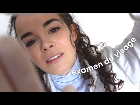 ASMR [Roleplay] - EXAMEN DU VISAGE